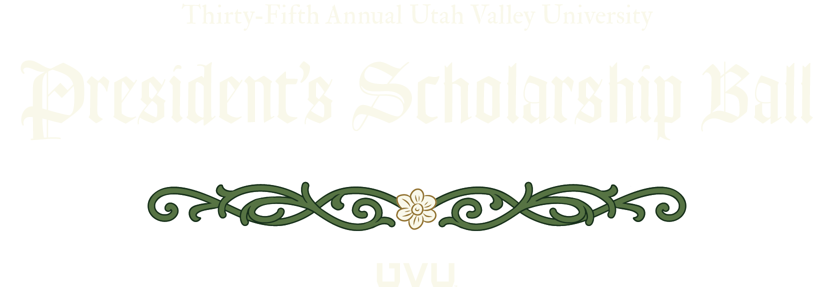 Thirty-Fifth Annual Utah Valley University President's Scholarship Ball