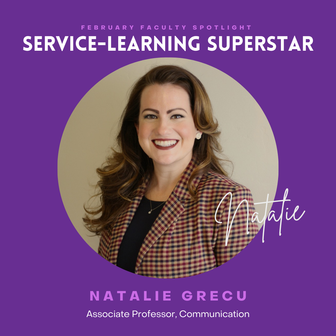 February Service-Learning-Superstar: Natalie Grecu (Associate professor, Communication)