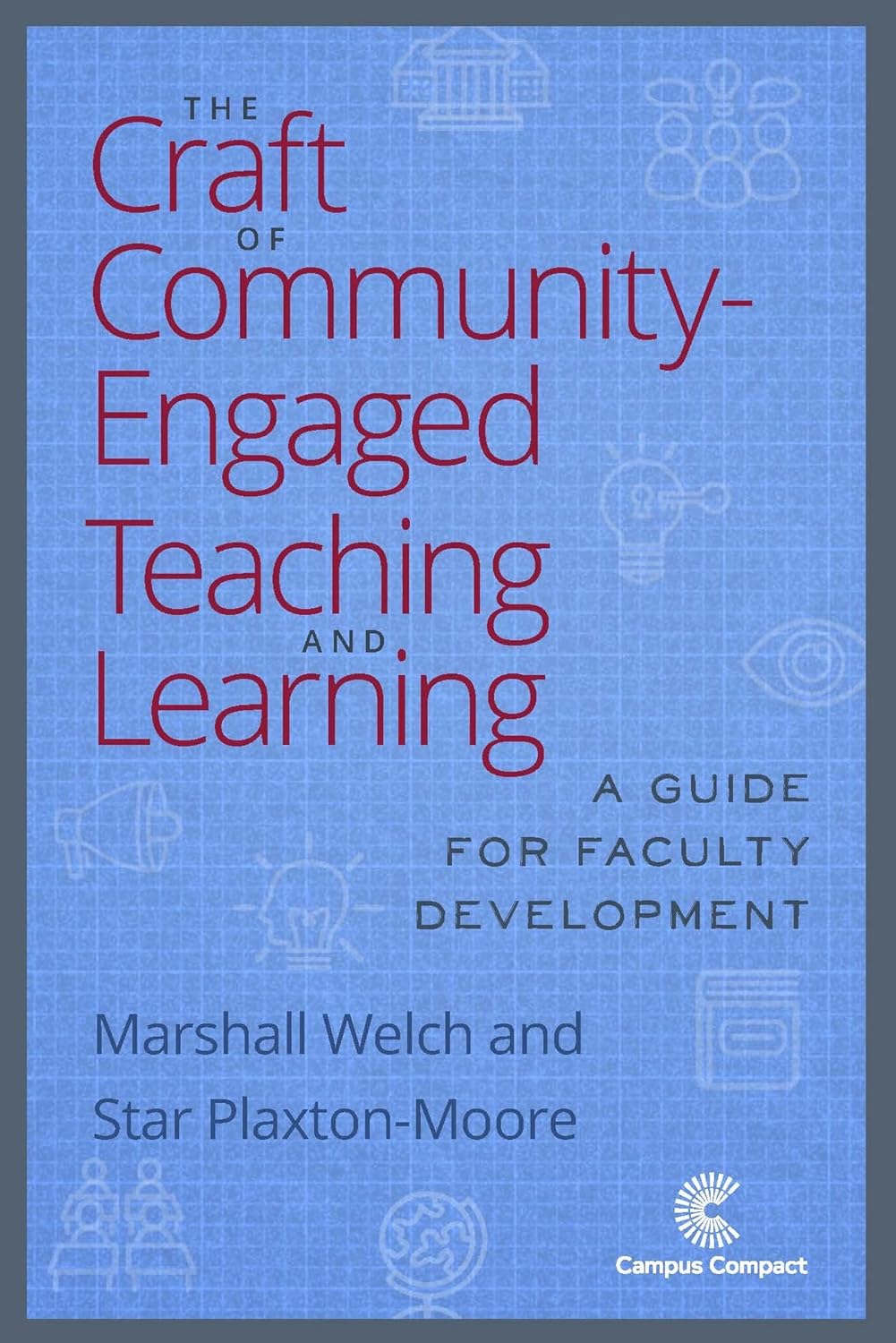 The Craft of Community Engaged Teaching