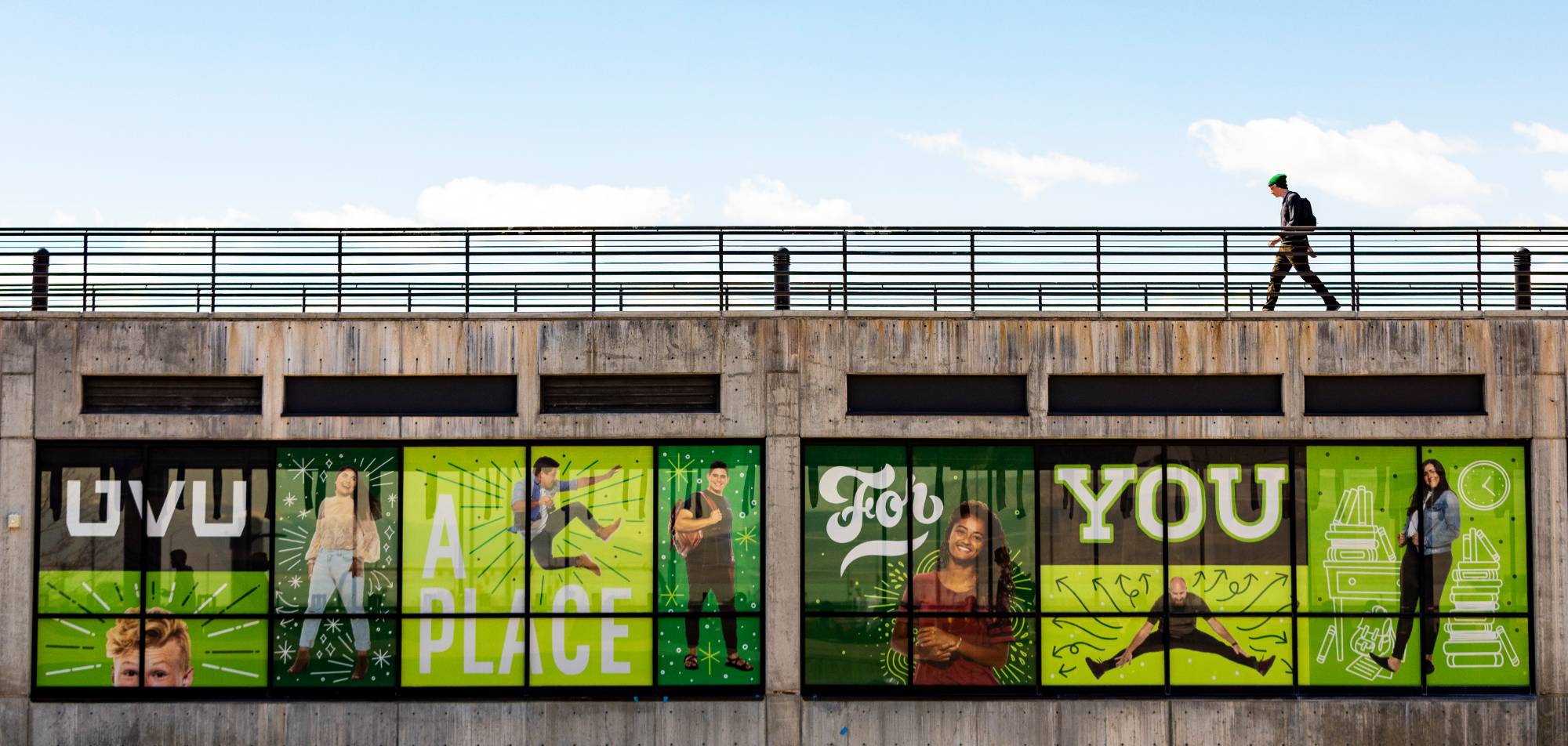 UVU A Place For You on the pedestrian bridge