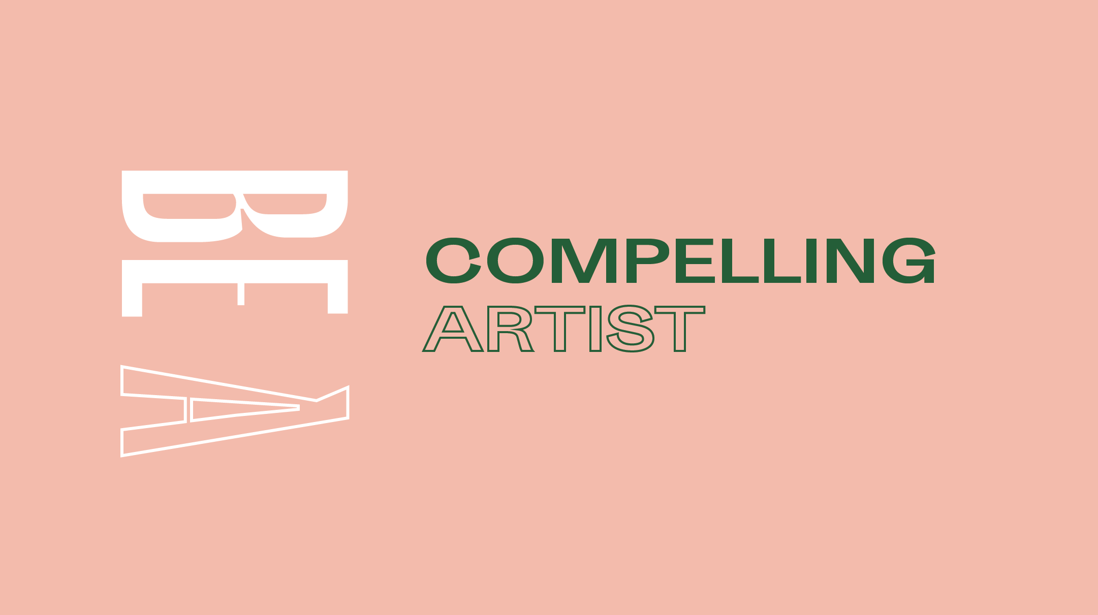 Be A Compelling Artist
