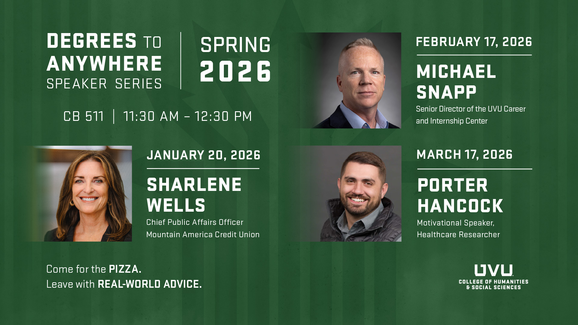 Upcoming Spring 2026 speakers presenting at 11:30am-12:30pm in CB511: Sharlene Wells on January 20th, Michael Snapp on February 17th, and Porter Hancock on March 17th.
