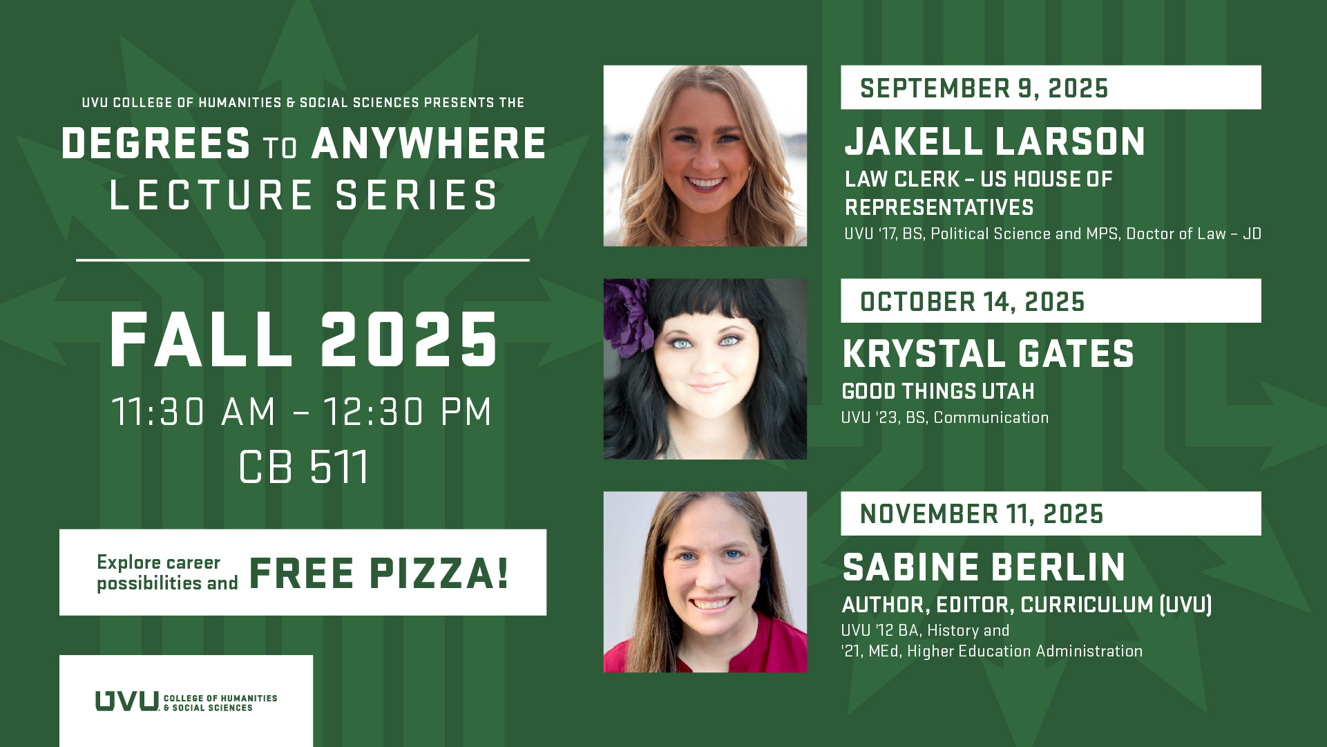 Upcoming Fall 2025 speakers presenting at 11:30am-12:30pm in CB511: Jakell Larson on September 9th, Krystal Gates on October 14th, and Sabine Berlin on November 11th.