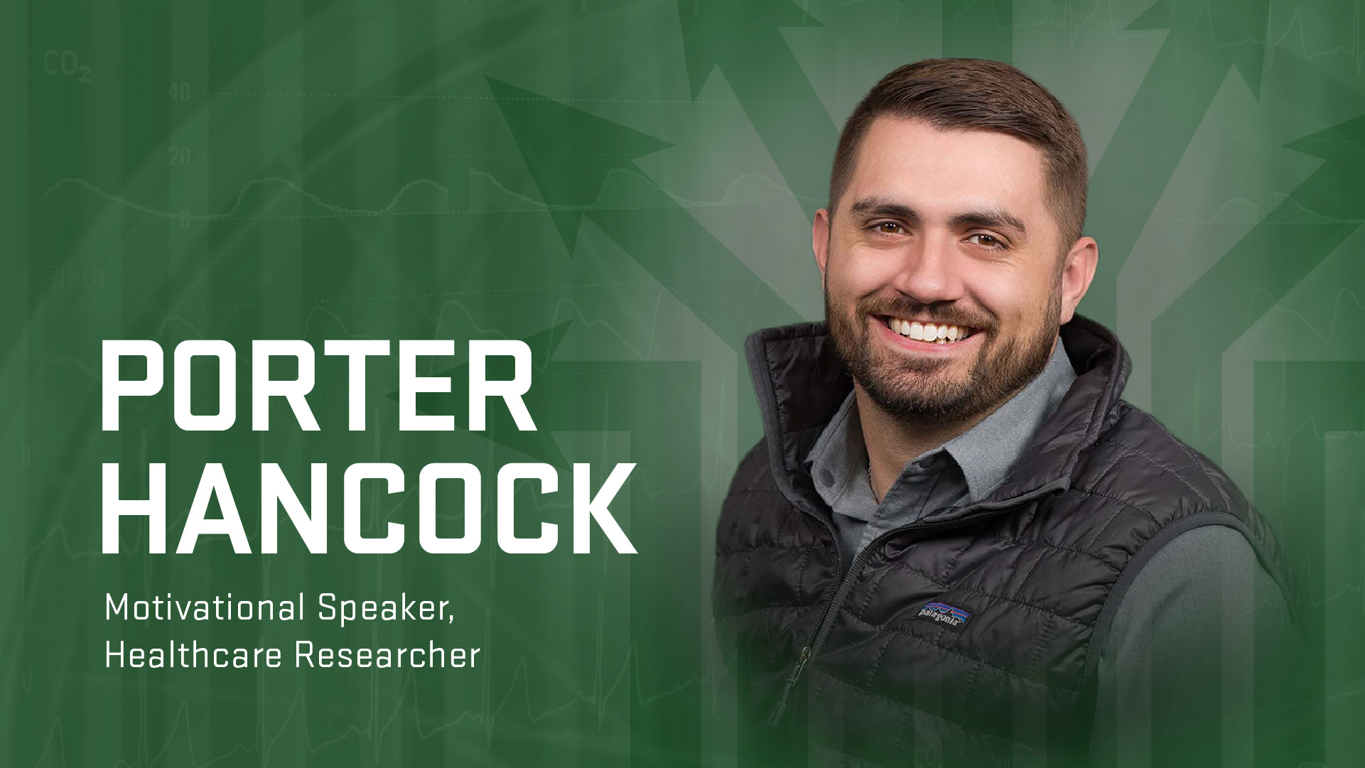 Degrees to Anywhere speaker Porter Hancock; Motivational speaker, Healthcare Researcher