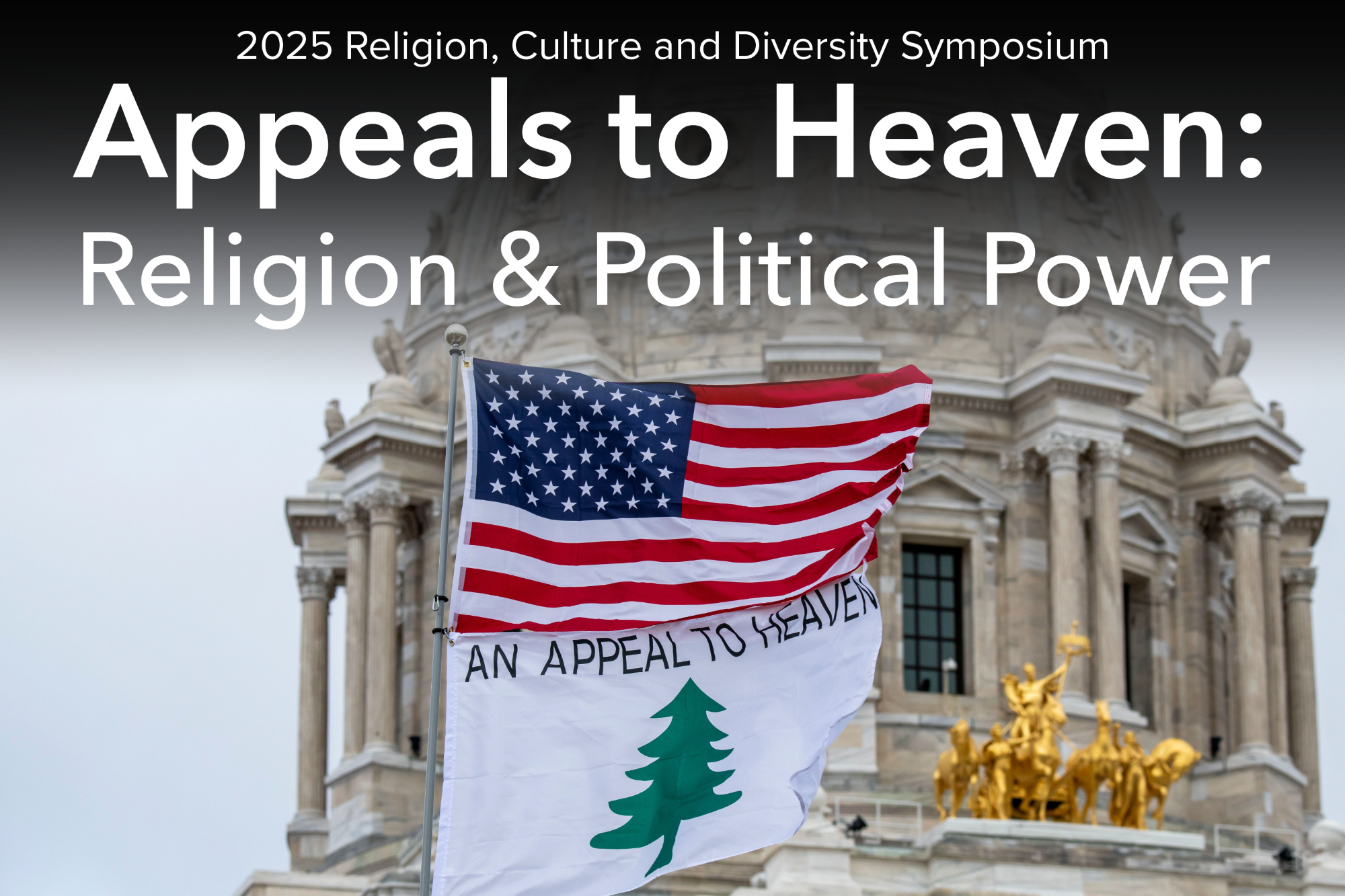 Appeals to Heaven: Religion and Political Power