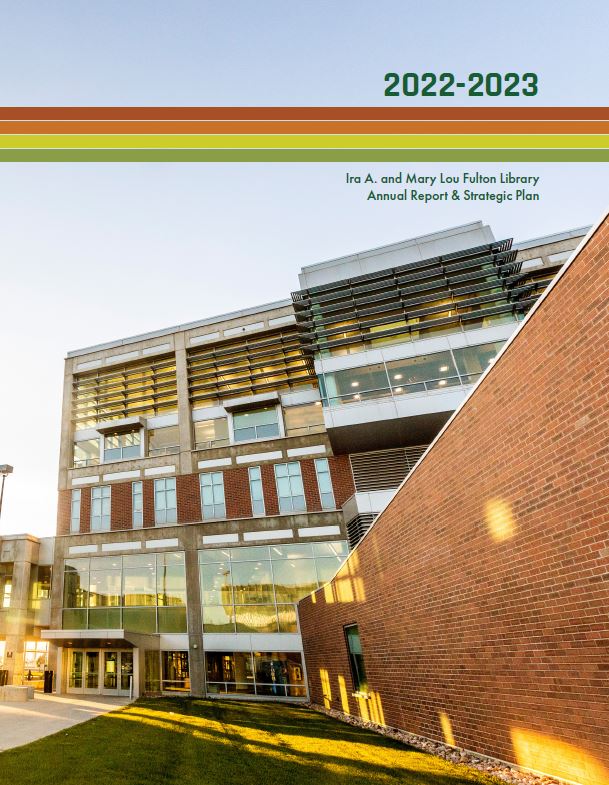 Image of the outside the library. Fulton Library Annual Report and Strategic Plan 2022-2023