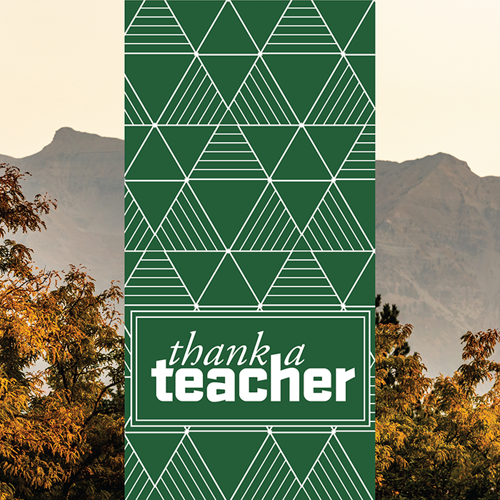 Green graphic banner with "thank a teacher" written on it on top of an image of mountains and trees with golden leaves