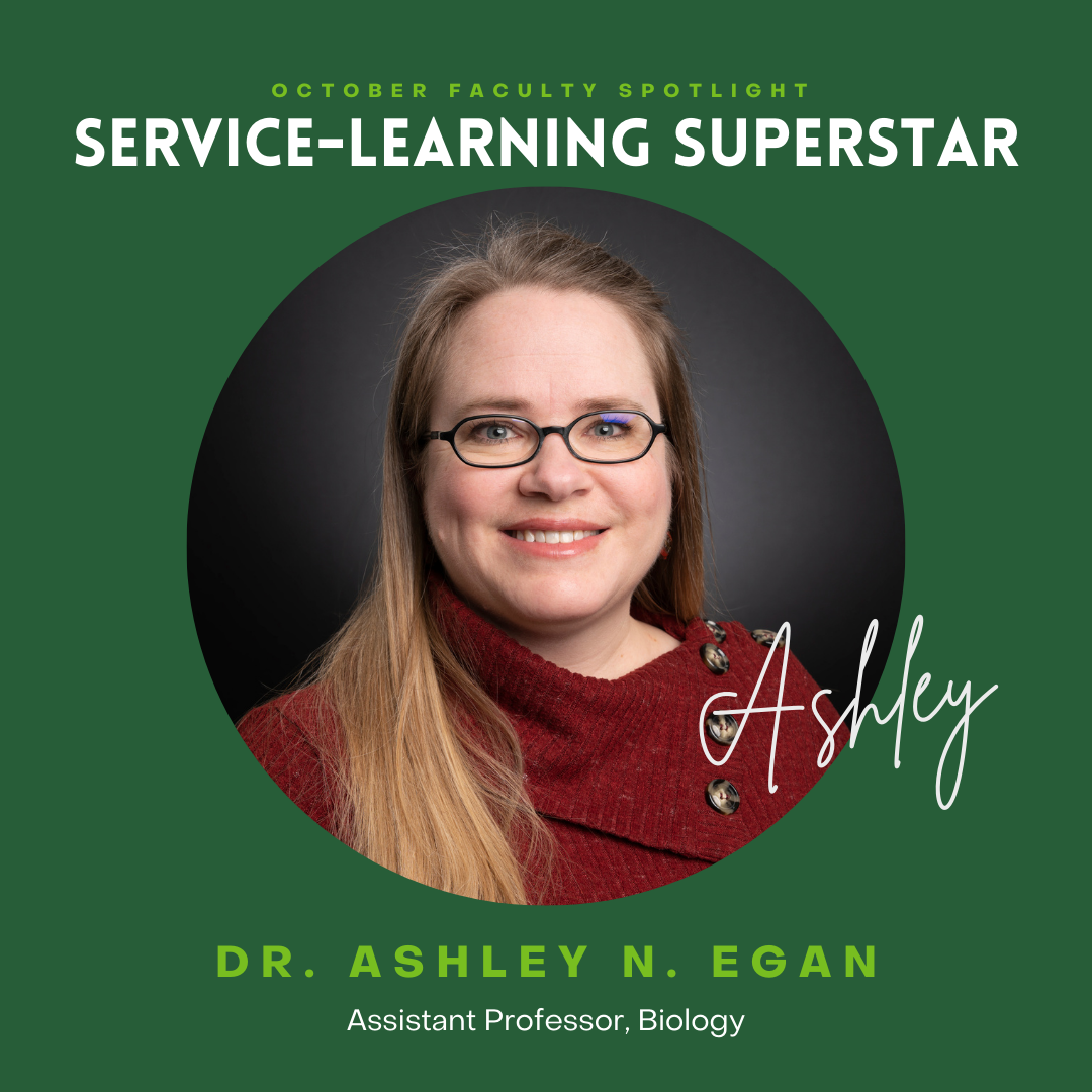 photo of Ashley Egan with the words Service-Learning Superstar