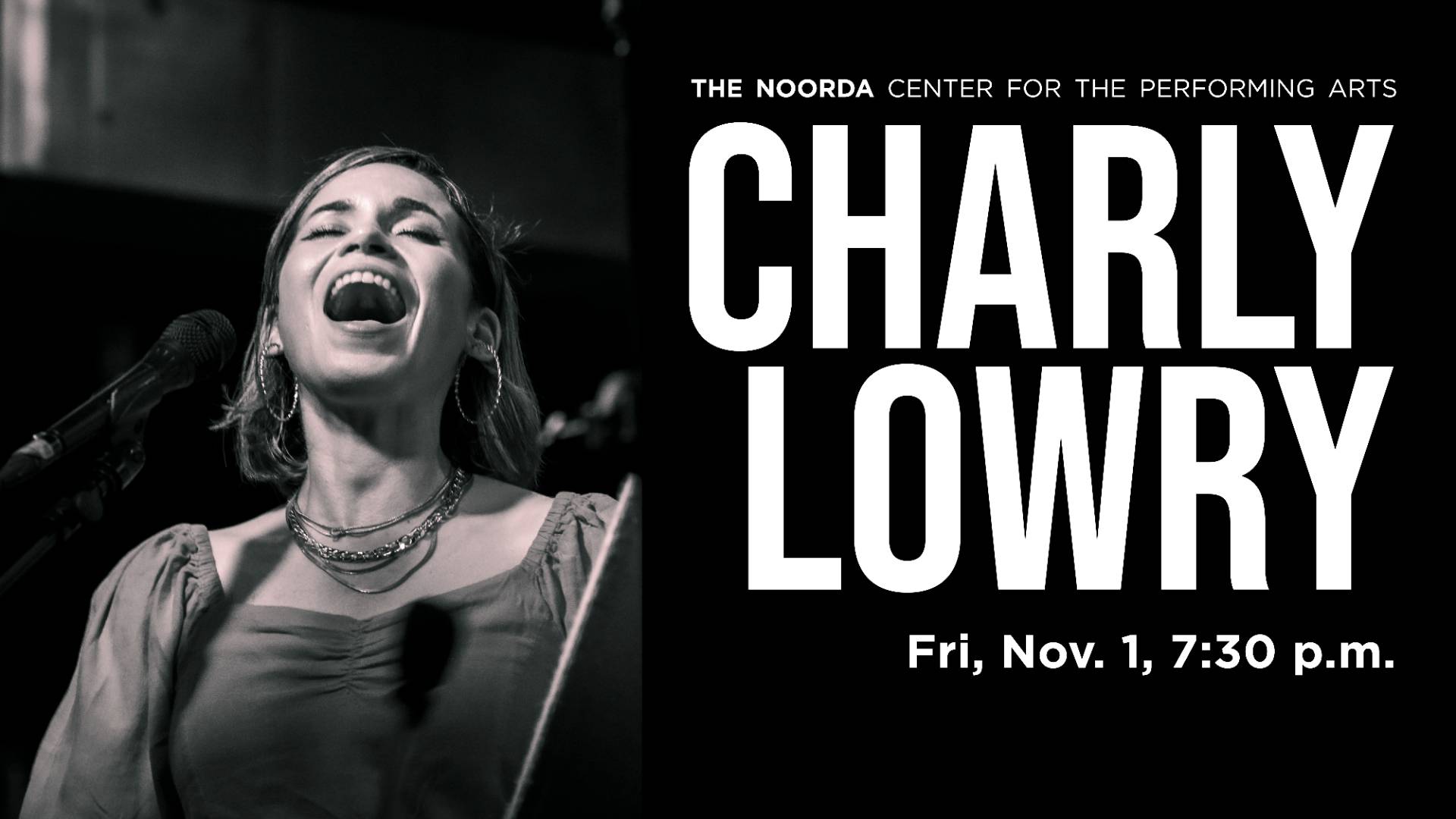 The Noorda Center for the Performaing Arts | Charly Lowry | Fri, Nov. 1, 7:30 p.m.