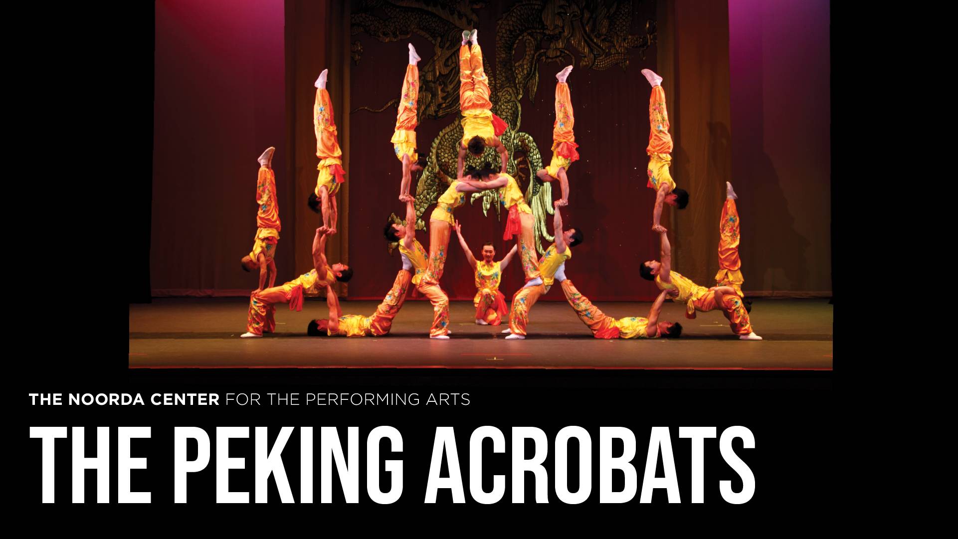 The Noorda Center for the Performaing Arts | Peking Acrobats | Fri, Jan. 31, 6:30 p.m.