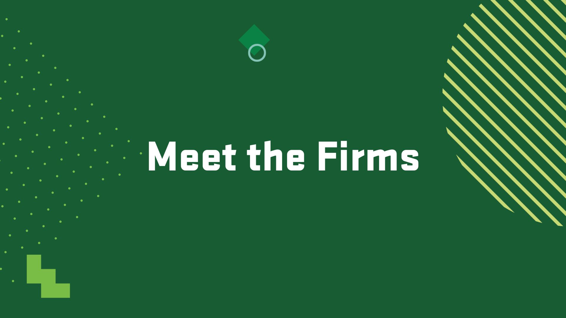 Graphic with the title of an upcoming event, "Meet the Firms"