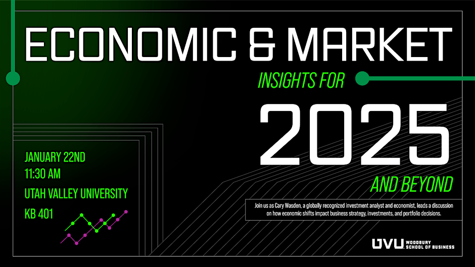 Graphic with the title of an upcoming event, "Economic and Market Insights for 2025 and Beyond"