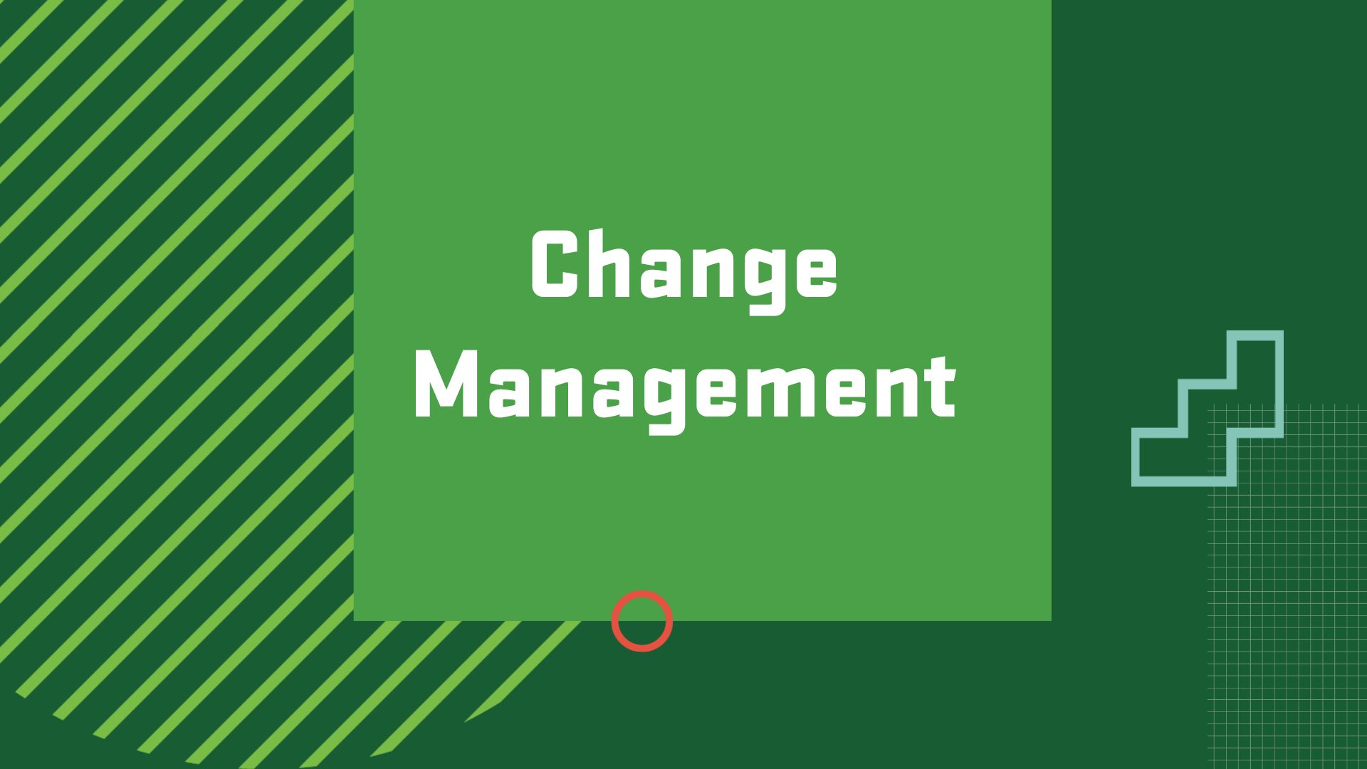 Graphic with the title of a career in Human Resource Management, “Change Management”