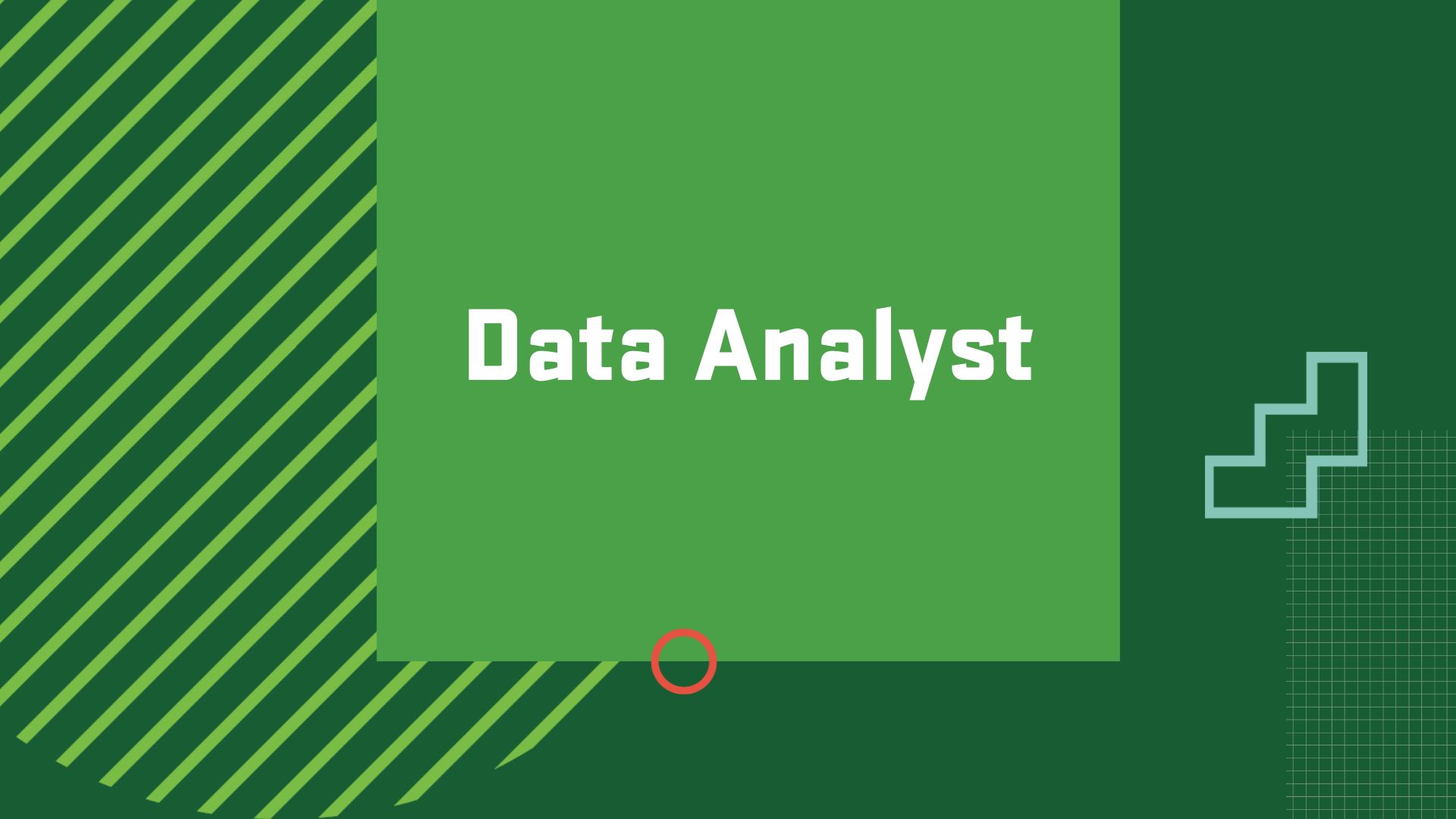 Graphic with the title of a career in Business and Analysis, "Data Analyst"