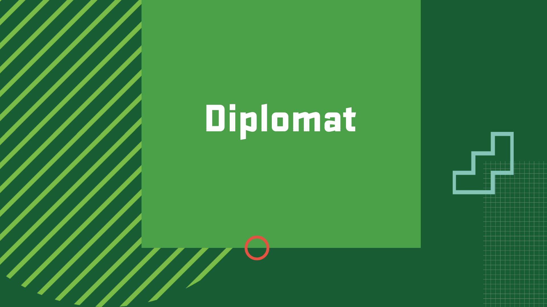 Graphic with the title of a career in International Business, "Diplomat"