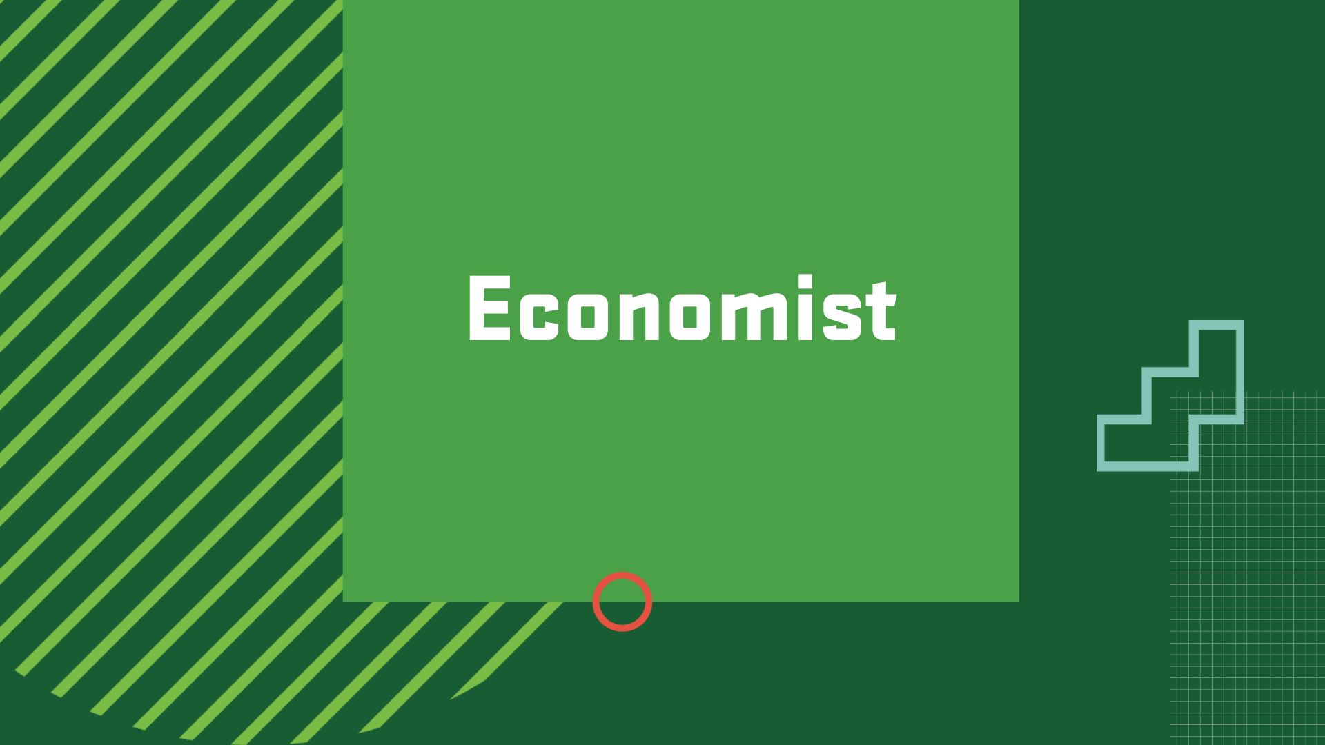 Graphic with the title of a possible career path in finance, "Economist"