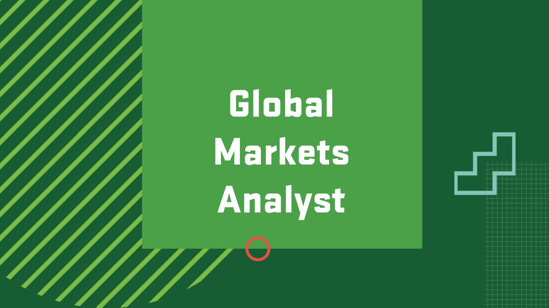 Graphic with the title of a career in Applied Economics, "Global Markets Analyst"