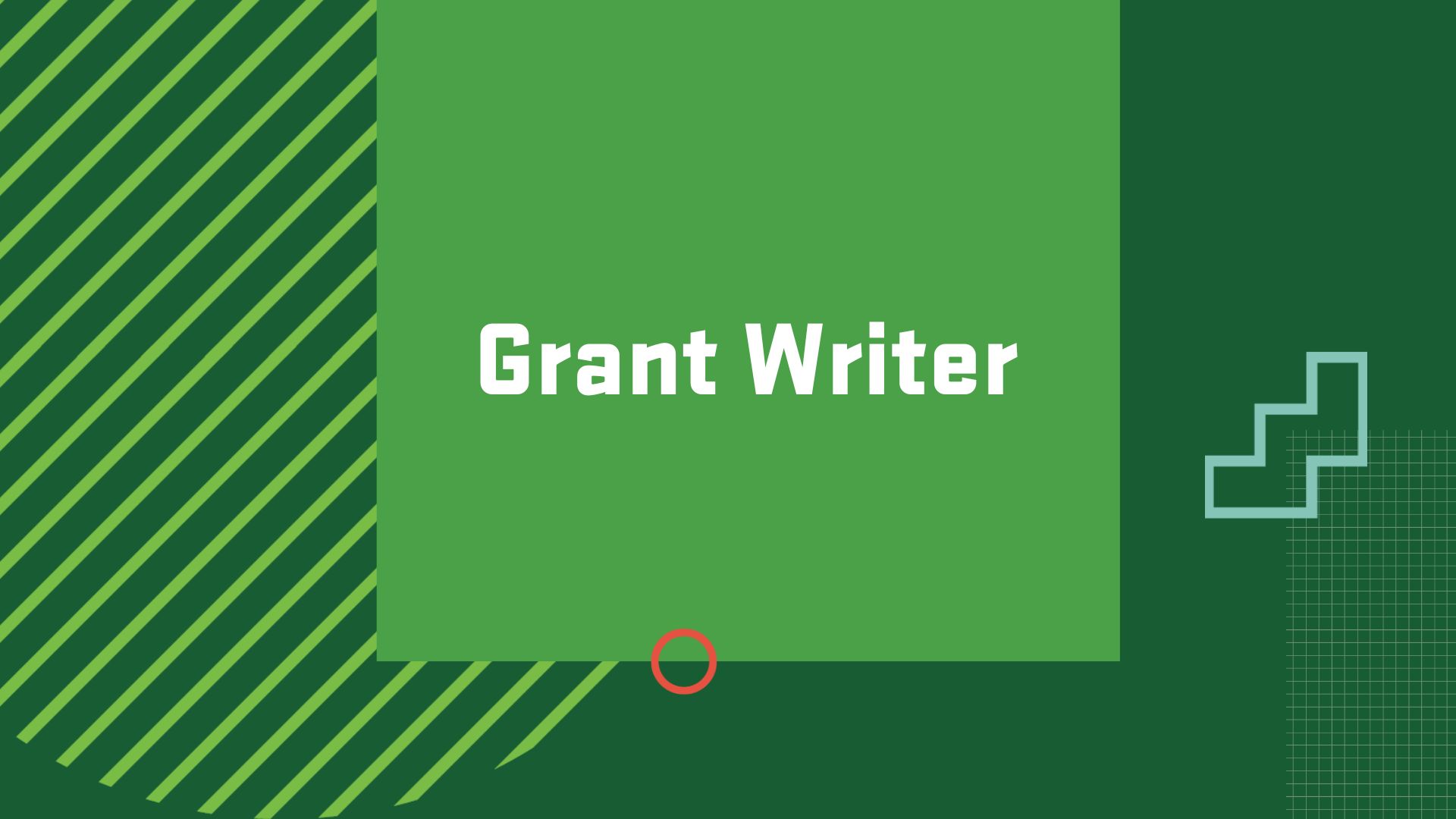 Graphic with the title of a career in Nonprofit Leadership Studies, “Grant Writer”