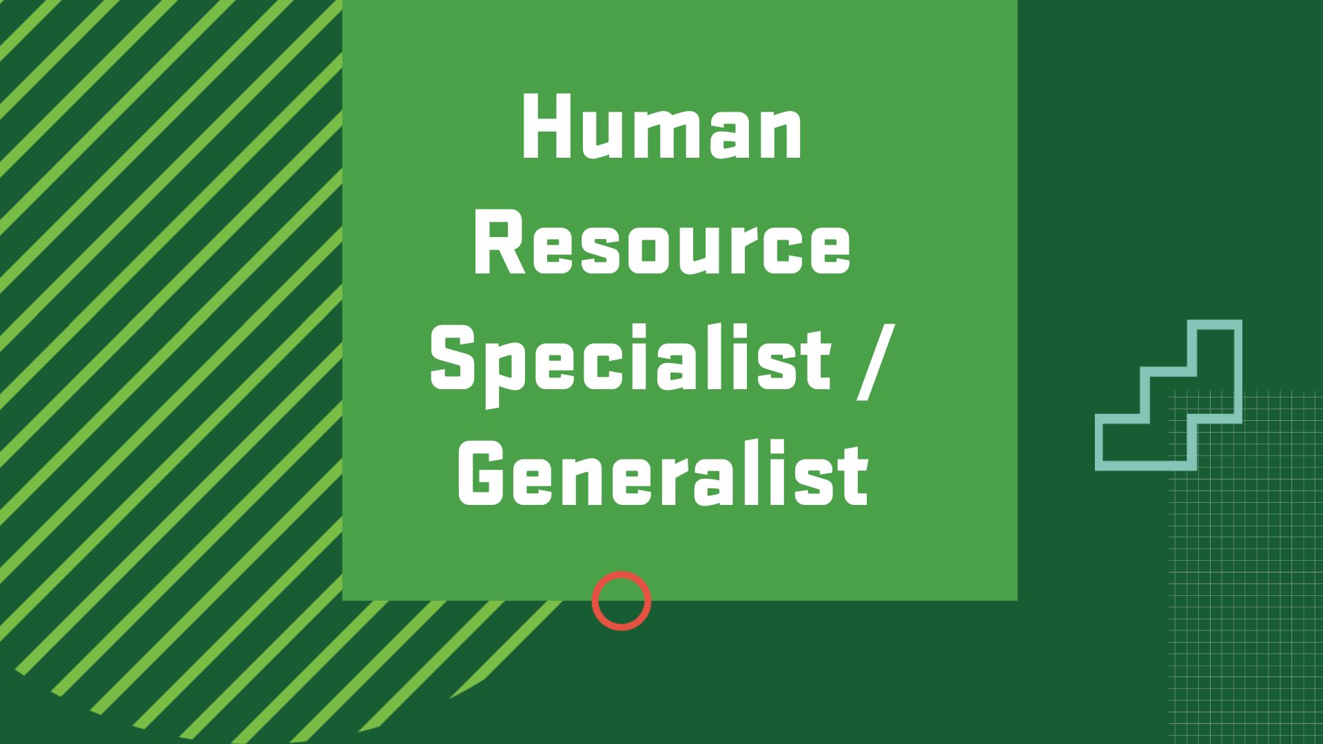 Graphic with the title of a career in Human Resource Management, “Human Resource Specialist / Generalist”