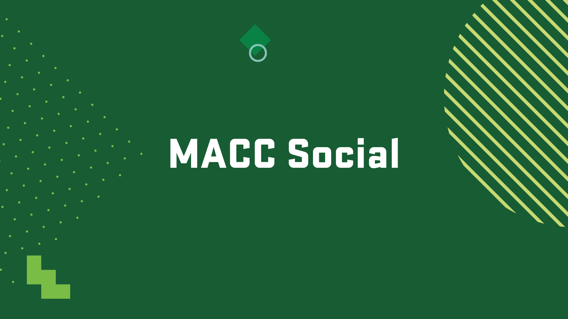 Event graphic for the MACC social happening on February 26, 2025 @ 5 p.m. in KB 401.