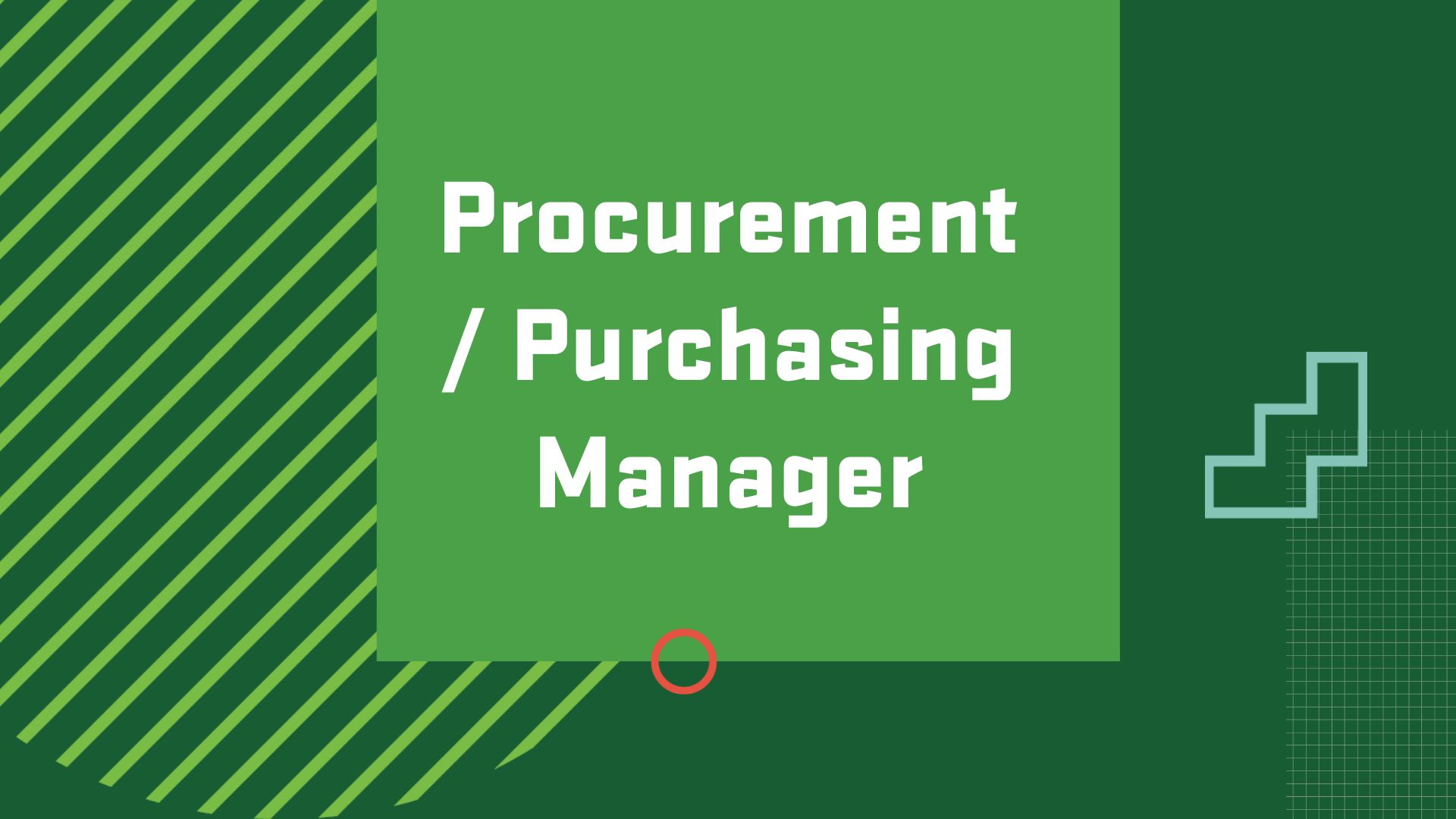 Graphic with the title of a career in Operations and Supply Chain Management, “Procurement / Purchasing Manager"