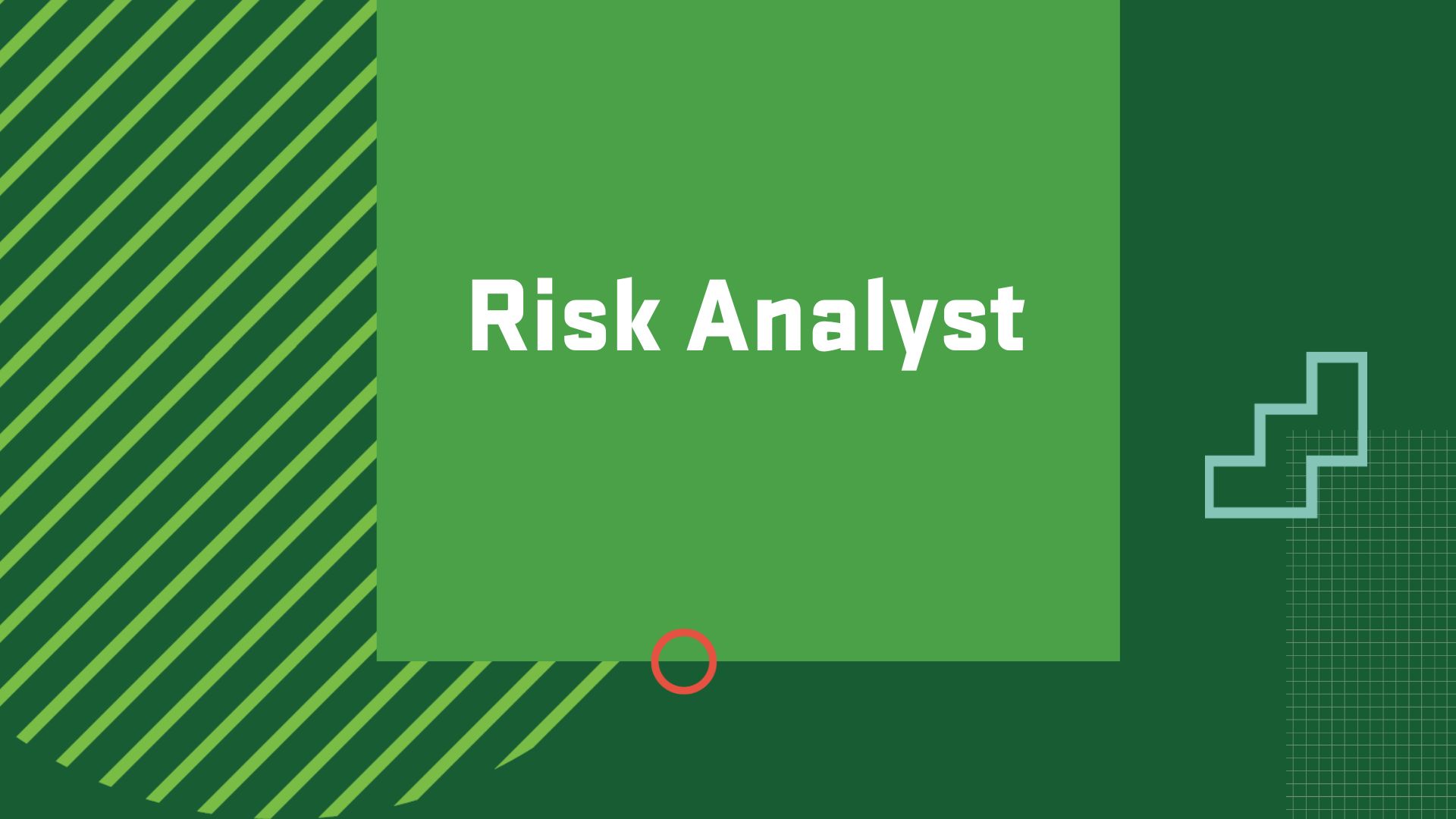 Graphic with the title of a career in Business and Analysis, "Risk Analyst"