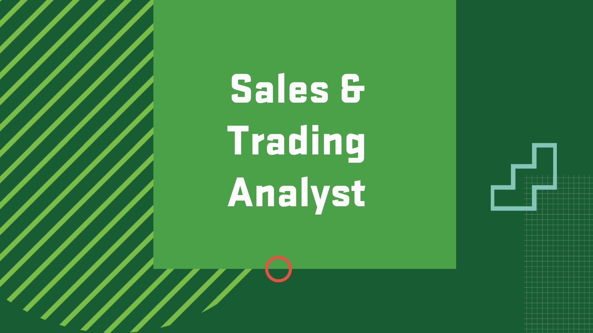 Graphic with the title of a career in Applied Economics, "Sales and Trading Analyst"