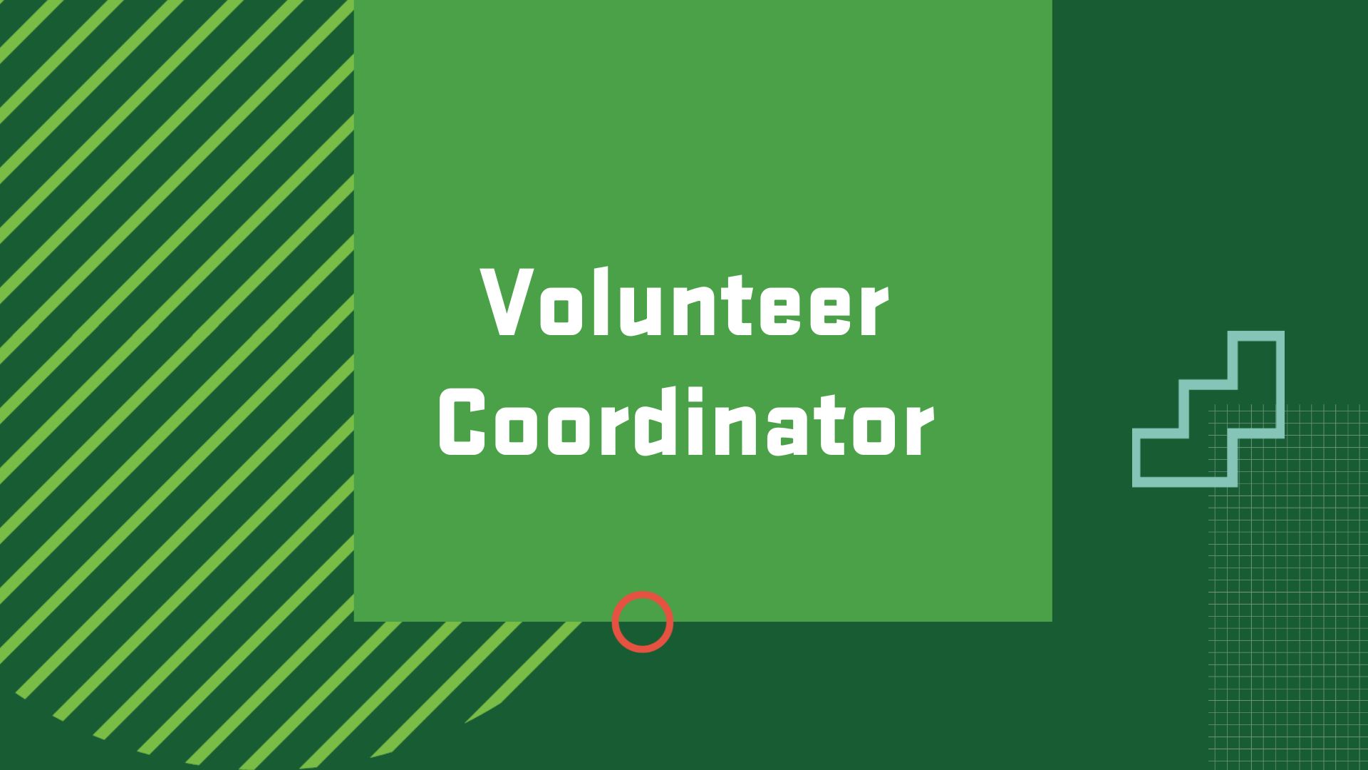 Graphic with the title of a career in Nonprofit Leadership Studies, “Volunteer Coordinator”