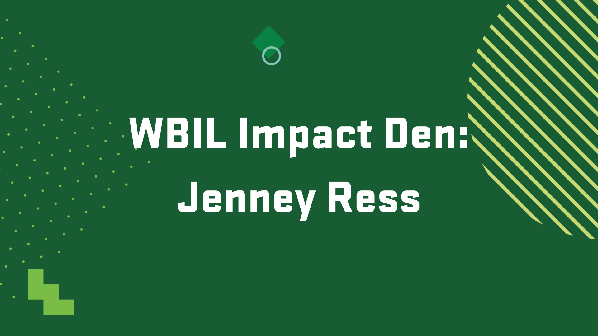 WBIL Impact Den with Jenney Ress event graphic, February 19, 2025 @ 8 a.m. in KB 401.