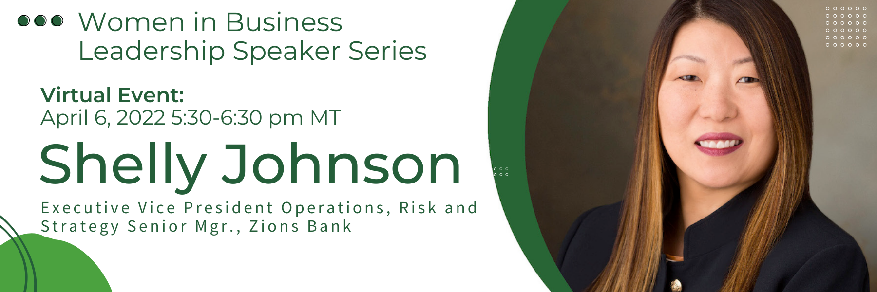 Utah Valley University's Women in Business Leadership Speaker Series featuring Shelly Johnson 